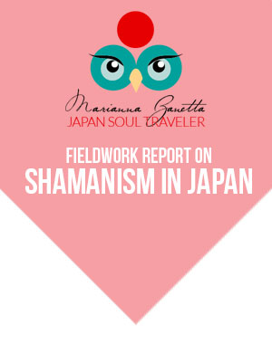 Fieldwork report on Shamanism in Japan